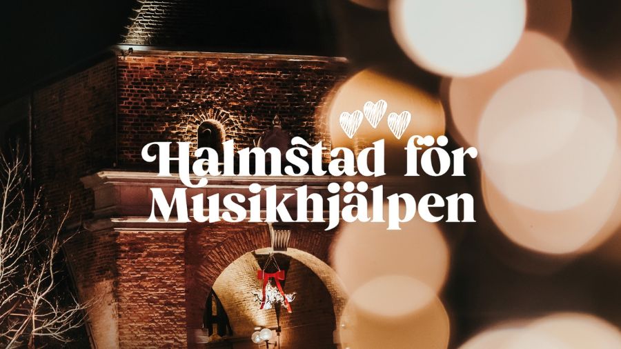 Halmstad för Musikhjälpen 2025